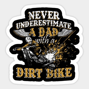 Never Underestimate A Dad With A Dirt Bike Vintage Sticker